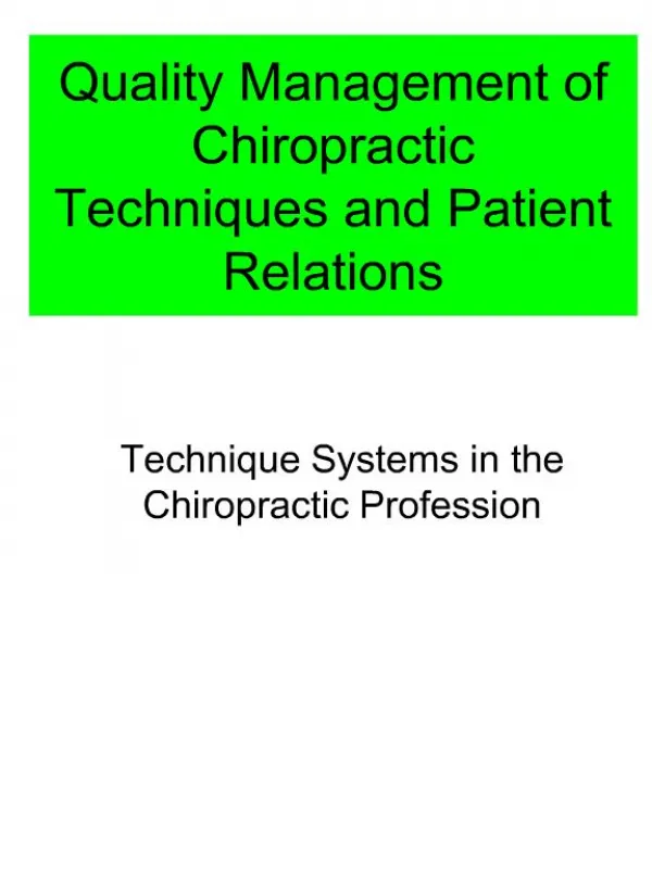 quality management of chiropractic techniques and patient relations