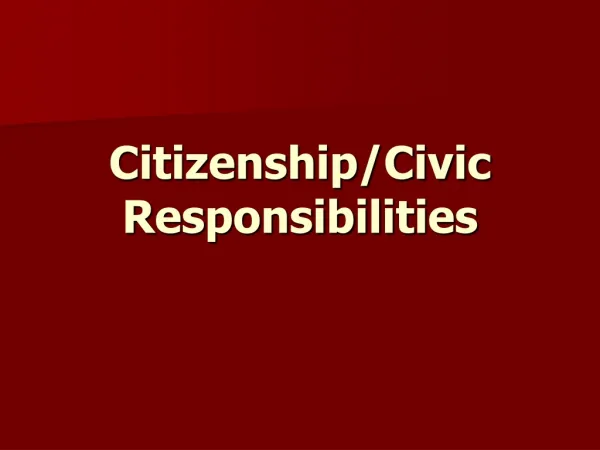 Citizenship/Civic Responsibilities