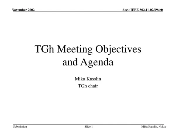 TGh Meeting Objectives and Agenda