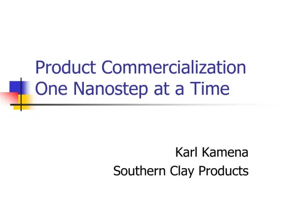 product commercialization one nanostep at a time