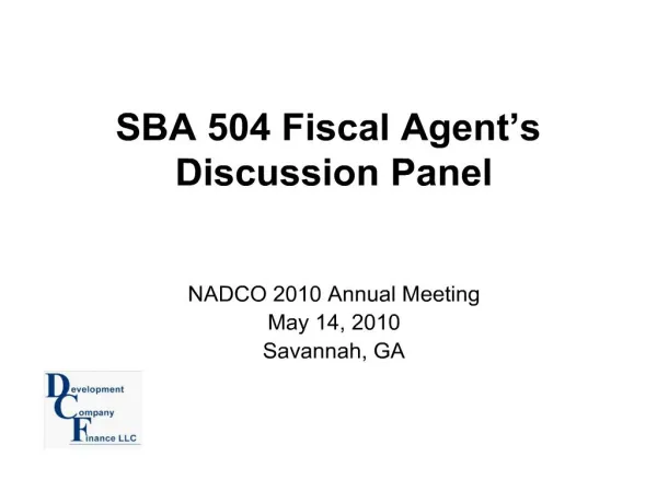 sba 504 fiscal agent s discussion panel
