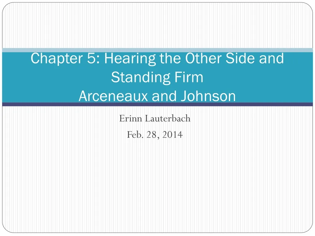 chapter 5 hearing the other side and standing firm arceneaux and johnson