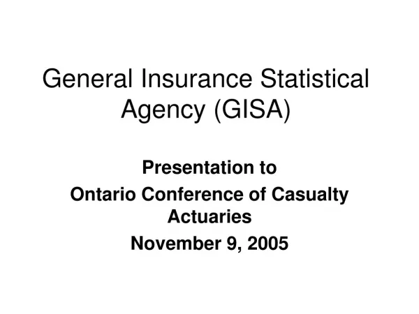 General Insurance Statistical Agency (GISA)