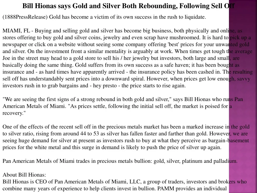 bill hionas says gold and silver both rebounding