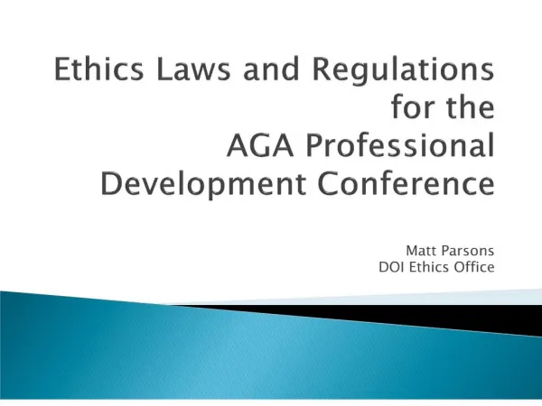 ethics laws and regulations for the aga professional development conference