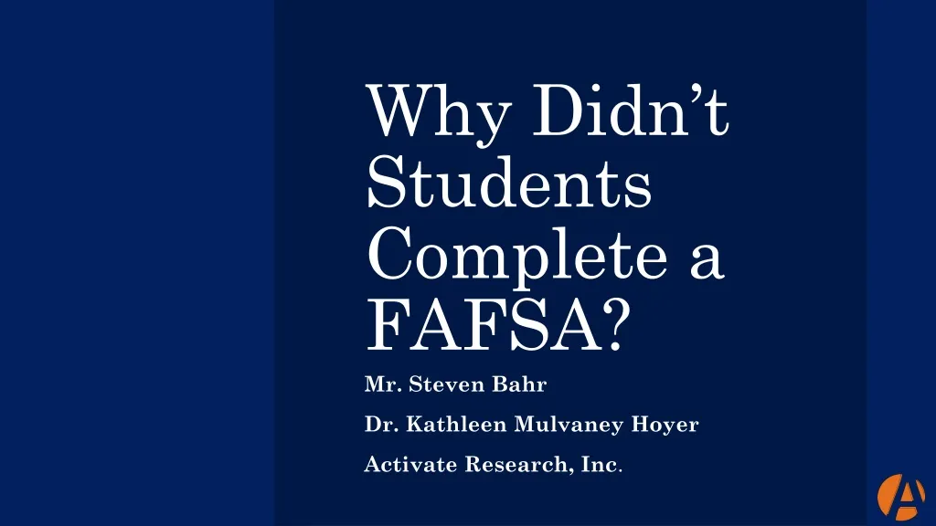 why didn t students complete a fafsa