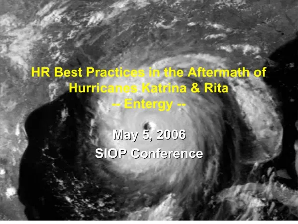 hr best practices in the aftermath of hurricanes katrina rita -- entergy --