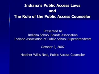 Indiana’s Public Access Laws and The Role of the Public Access Counselor