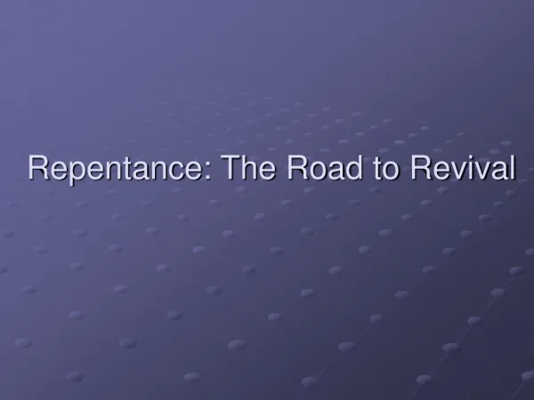 Repentance: The Road to Revival