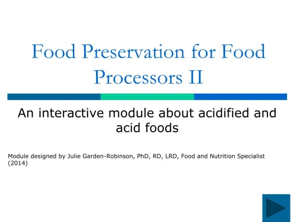 Food Preservation for Food Processors II