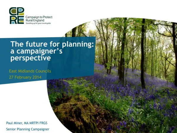 The future for planning: a campaigner’s perspective