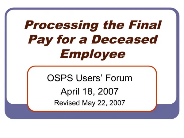 Processing the Final Pay for a Deceased Employee