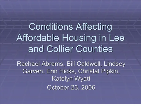 Conditions Affecting Affordable Housing in Lee and Collier Counties