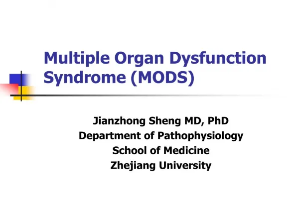 Multiple Organ Dysfunction Syndrome (MODS)