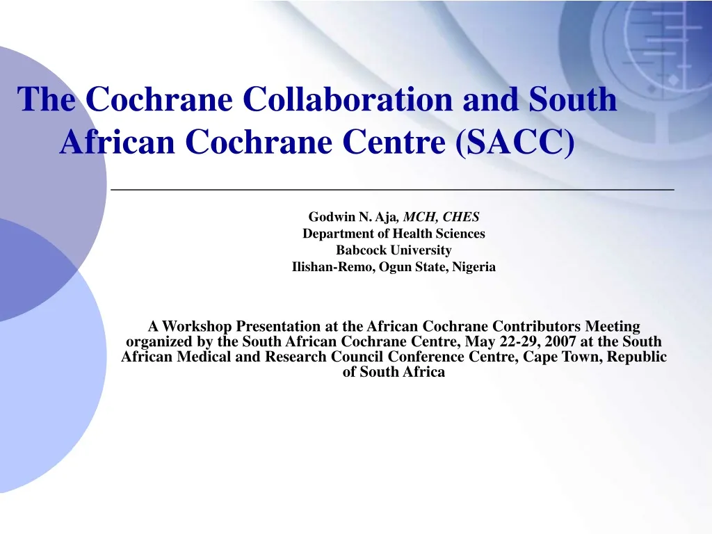 the cochrane collaboration and south african cochrane centre sacc