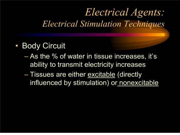 Electrical Agents: Electrical Stimulation Techniques