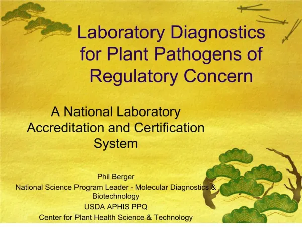 Laboratory Diagnostics for Plant Pathogens of Regulatory Concern