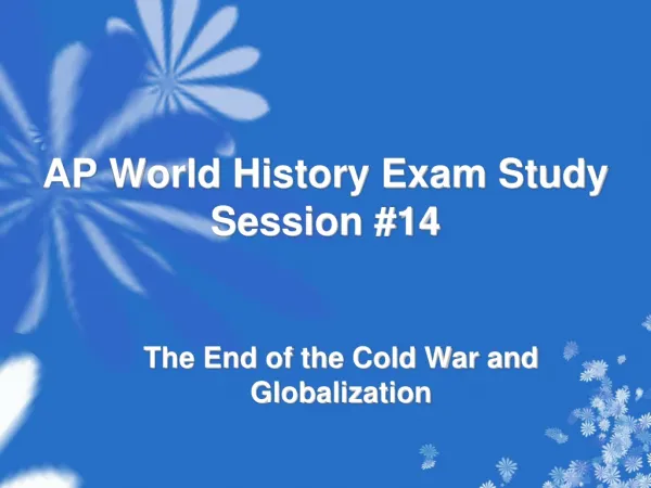 AP World History Exam Study Session #14