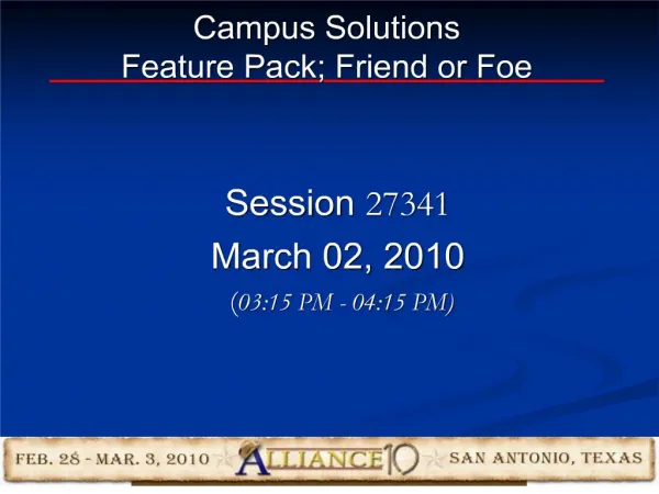 Campus Solutions Feature Pack Friend or Foe