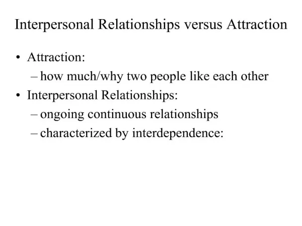 Interpersonal Relationships versus Attraction
