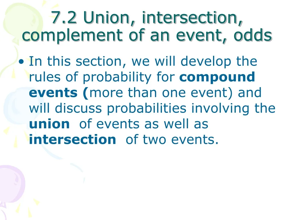 7 2 union intersection complement of an event odds