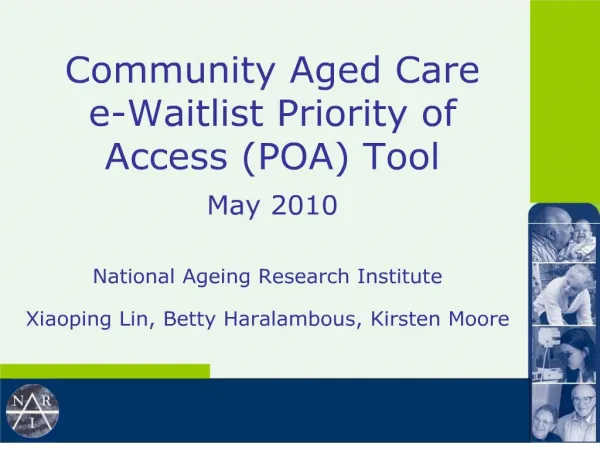 Community Aged Care e-Waitlist Priority of Access POA Tool May 2010