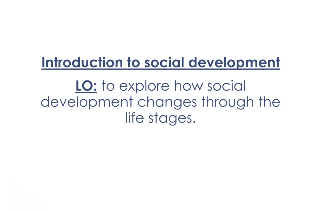 introduction to social development lo to explore