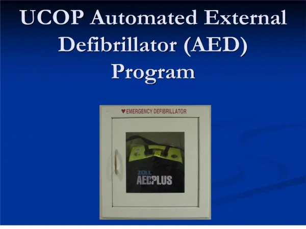 UCOP Automated External Defibrillator AED Program