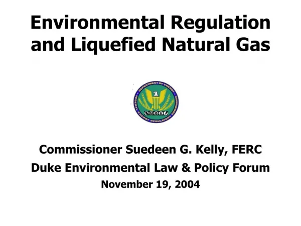 Environmental Regulation and Liquefied Natural Gas