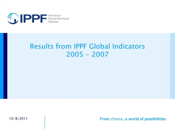 Results from IPPF Global Indicators 2005 - 2007