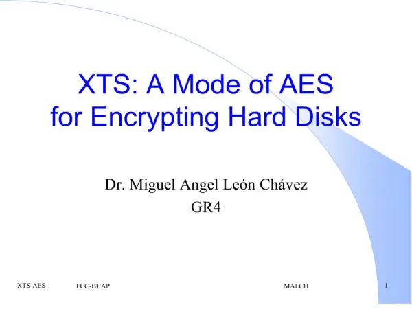 XTS: A Mode of AES for Encrypting Hard Disks