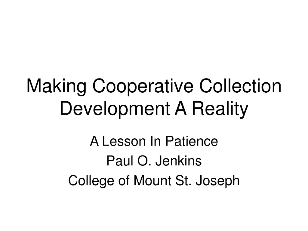 making cooperative collection development a reality