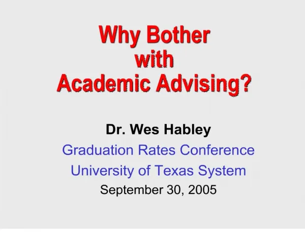 Why Bother with Academic Advising
