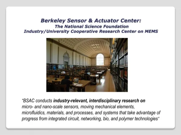 “BSAC conducts industry-relevant, interdisciplinary research on