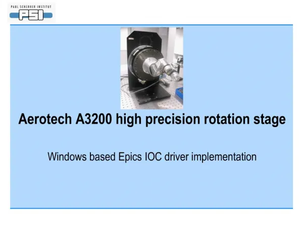 Aerotech A3200 high precision rotation stage
