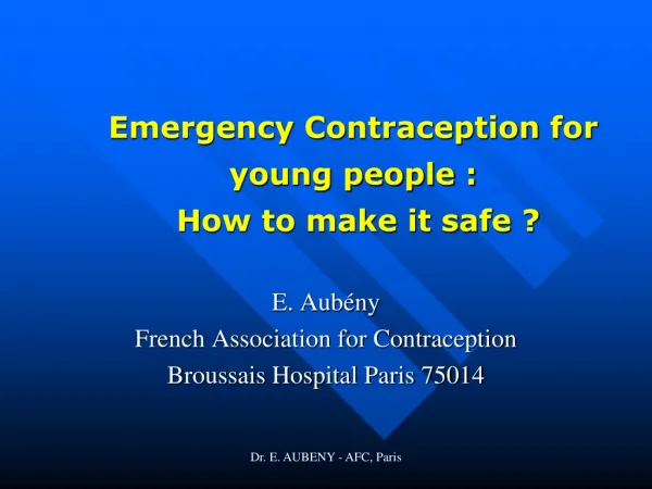 Emergency Contraception for young people : How to make it safe ?