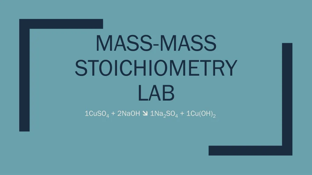 mass mass stoichiometry lab
