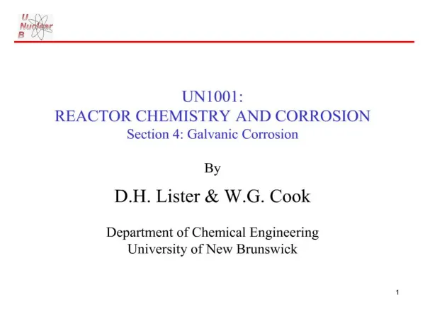 UN1001: REACTOR CHEMISTRY AND CORROSION Section 4: Galvanic Corrosion