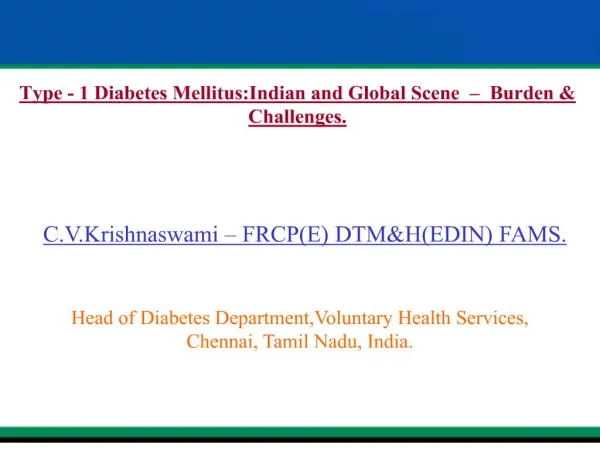 Type - 1 Diabetes Mellitus :Indian and Global Scene