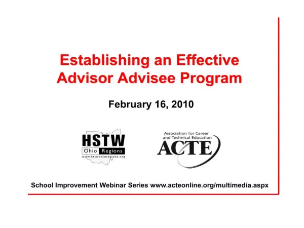 Establishing an Effective Advisor Advisee Program February 16, 2010