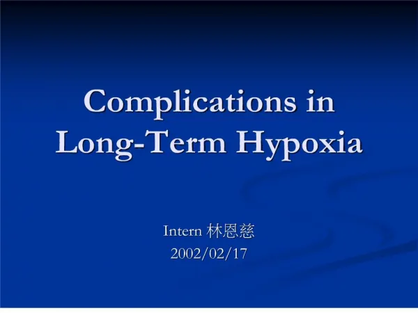 Complications in Long-Term Hypoxia