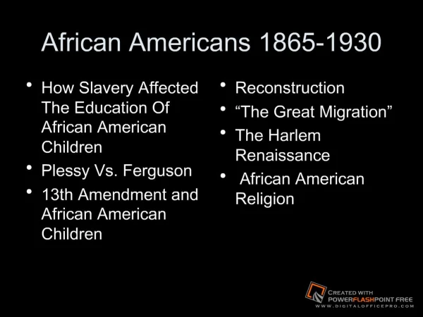 African Americans 1865-1930 How Slavery Affected The ...