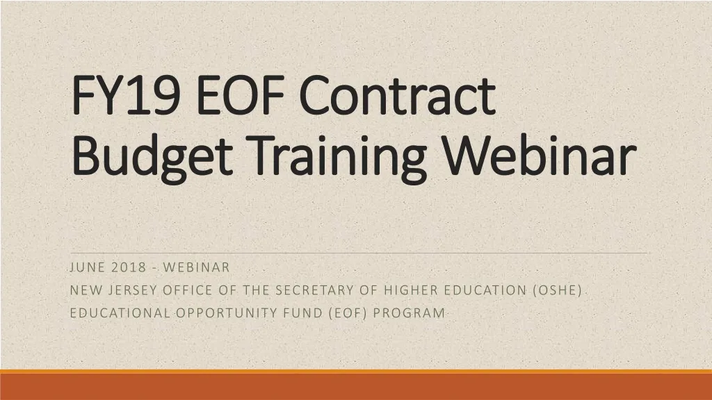 fy19 eof contract budget training webinar