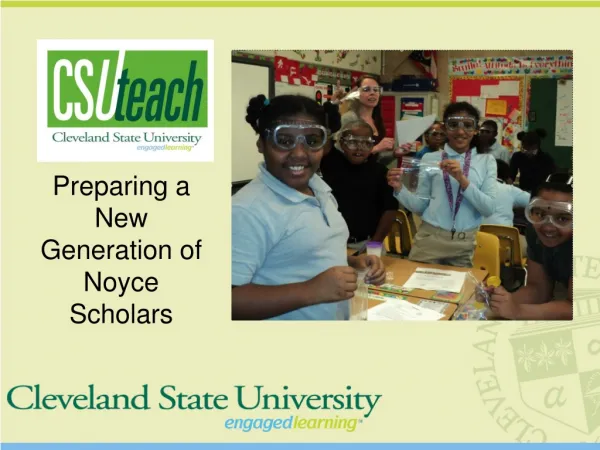 Preparing a New Generation of Noyce Scholars