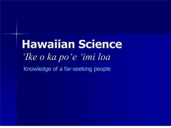 Hawaiian Science