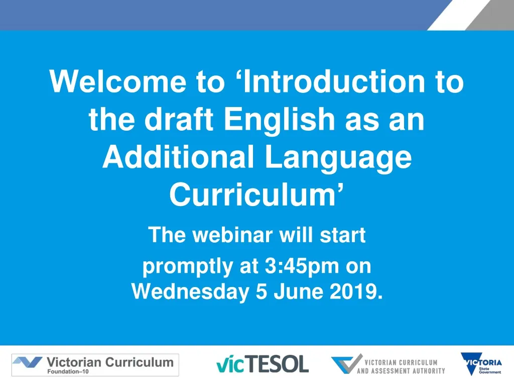 welcome to introduction to the draft english as an additional language curriculum