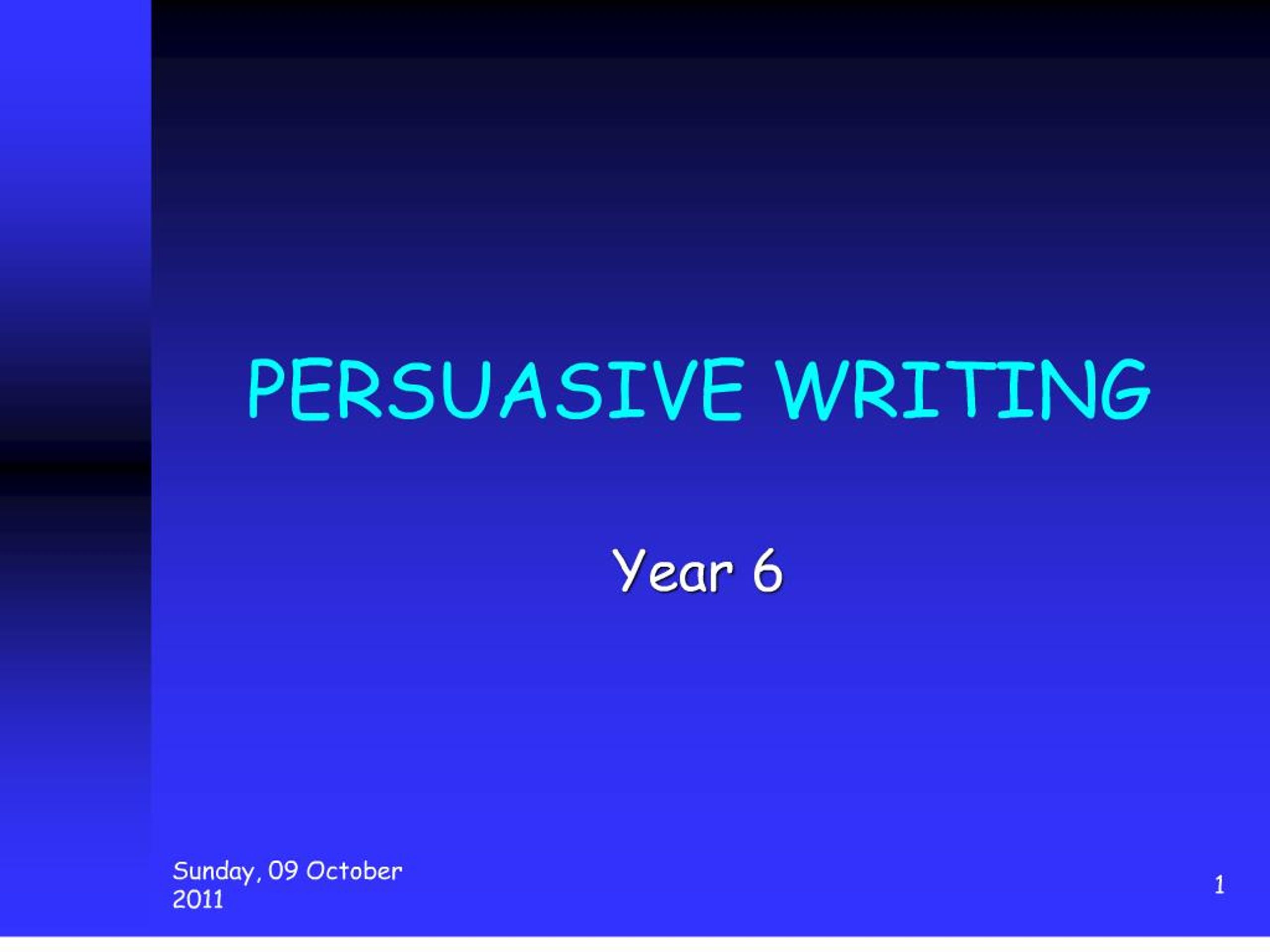 PPT - PERSUASIVE WRITING PowerPoint Presentation, free download - ID:169457