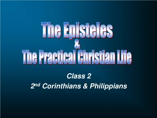 Class 2 2 nd Corinthians &amp; Philippians