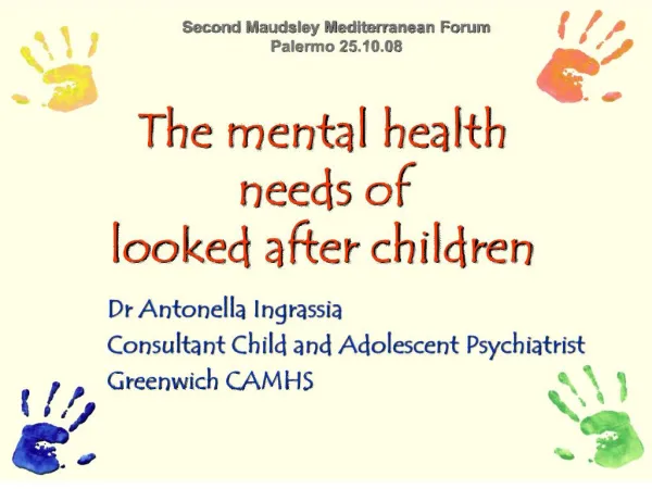 The mental health needs of looked after children