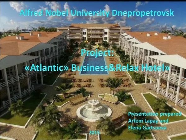 Proje с t: «Atlantic» Business&amp;Relax Hotel »